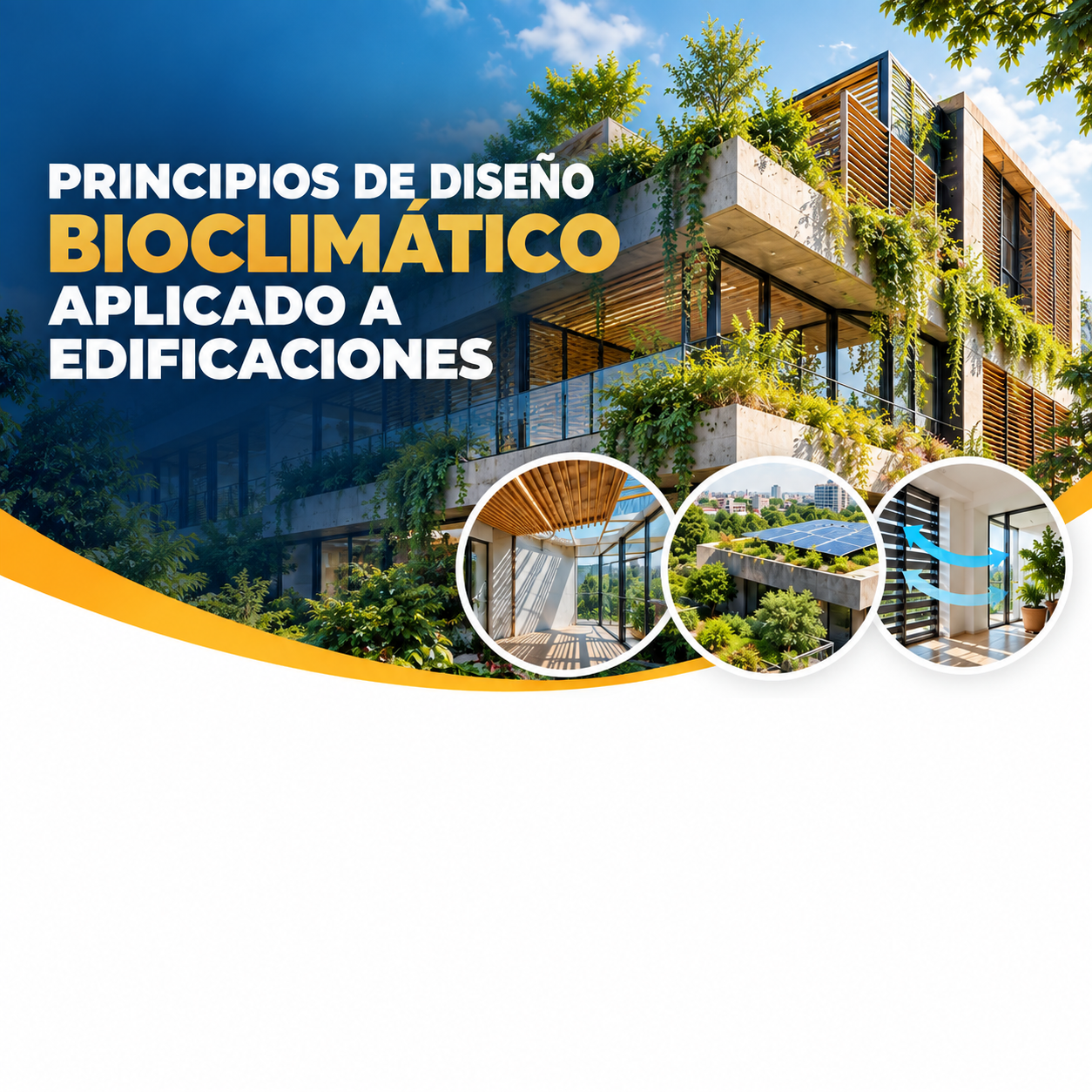 Principios de Diseño Bioclimático Aplicado a Edificaciones